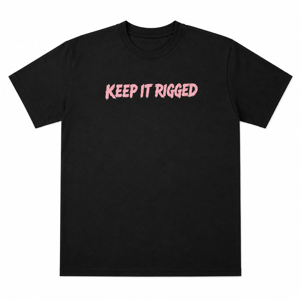 Keep It Rigged Tee
