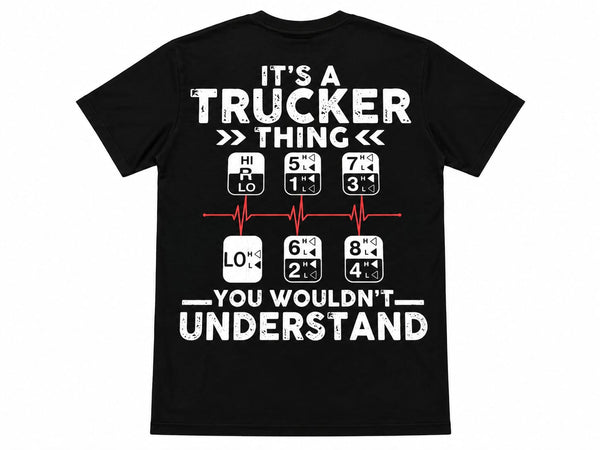 It’s a Trucker Thing Black Tee